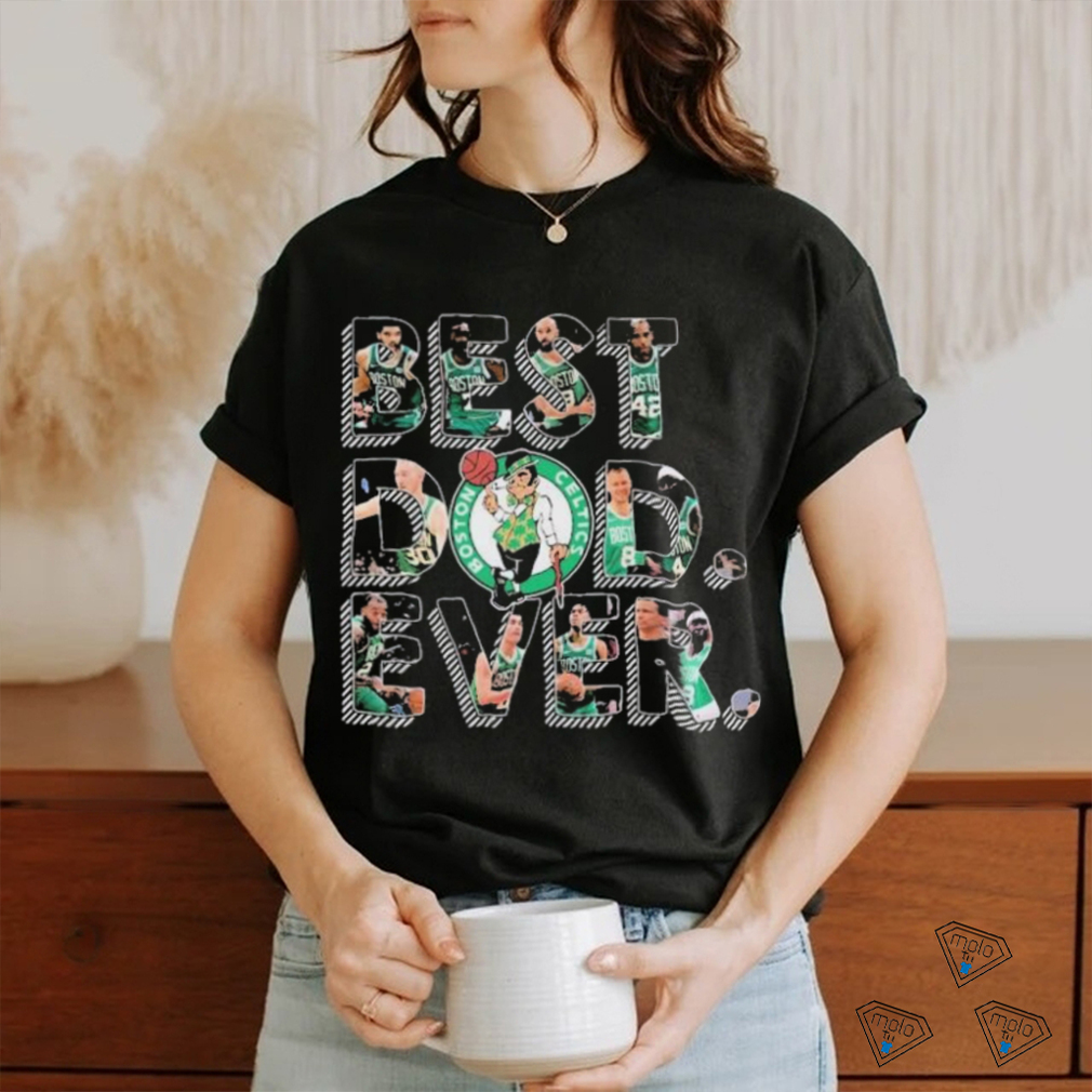 Boston Celtics Best Dad Ever Father’s Day 2024 Shirt Boston Celtics Best Dad Ever Father’s Day 2024 Shirt