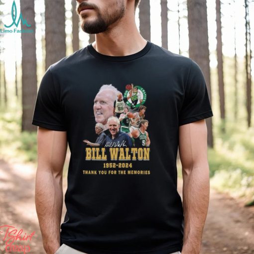 Boston Celtics Bill Walton 1952 2024 Thank You For The Memories T Shirt