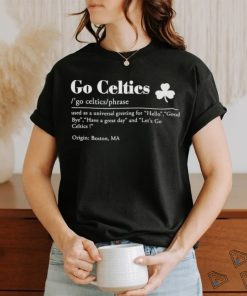 Boston Celtics Go Celtics Definition 2024 NBA Finals Shirt