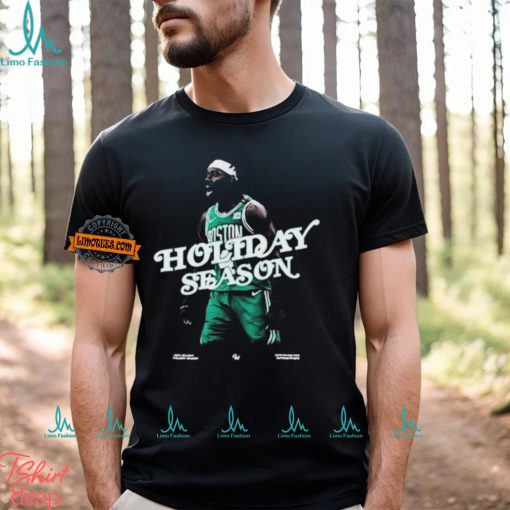 Boston Celtics Jrue Holiday Season shirt