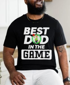 Boston Celtics Logo Best Dad In The Game T Shirt