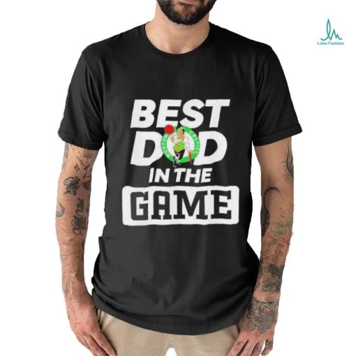 Boston Celtics Logo Best Dad In The Game T Shirt