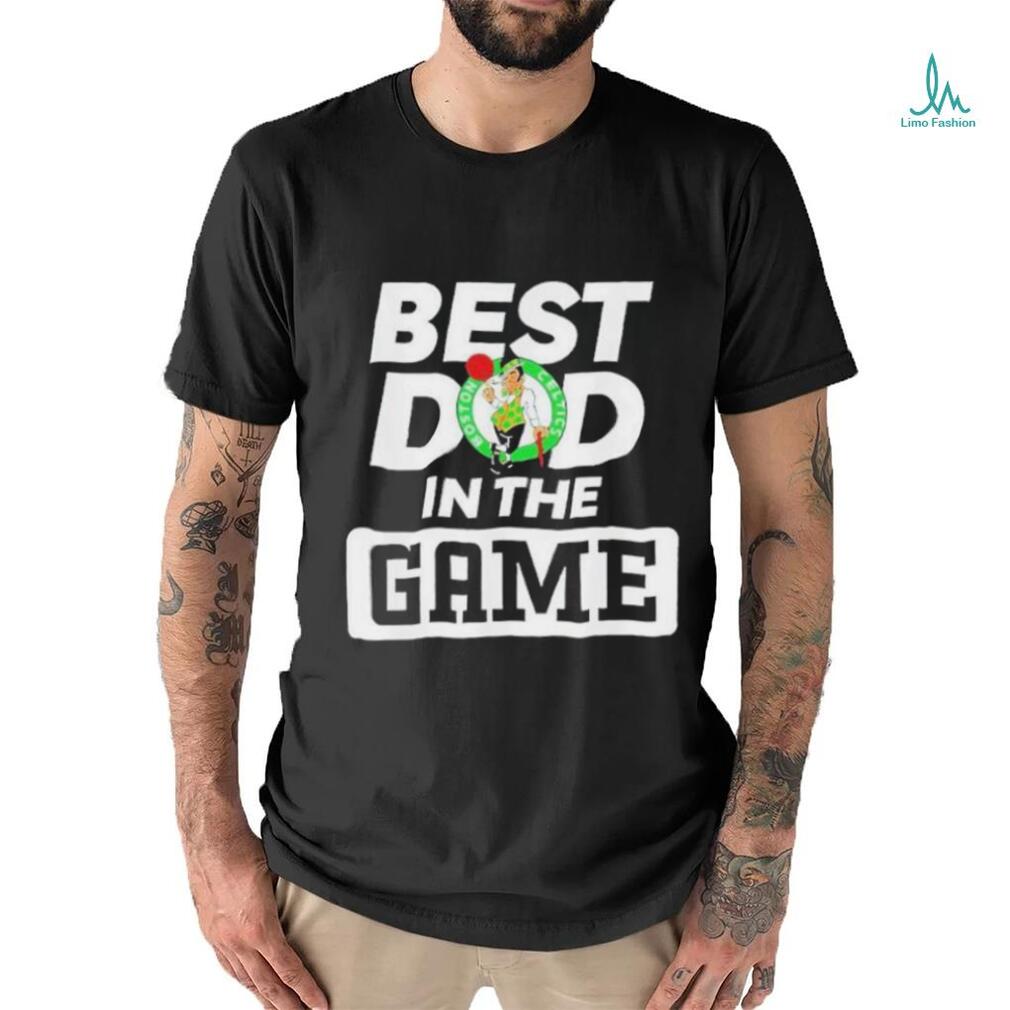 Boston Celtics Logo Best Dad In The Game T Shirt Boston Celtics Logo Best Dad In The Game T Shirt