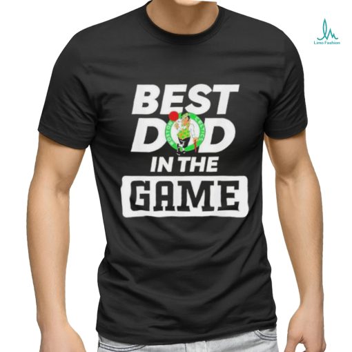 Boston Celtics Logo Best Dad In The Game T Shirt