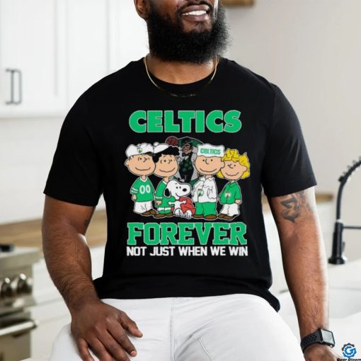 Boston Celtics X Peanuts Characters Forever Not Just When We Win Shirt