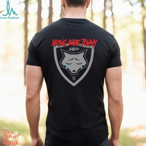 Bring Back Tommy 2024 Shirt