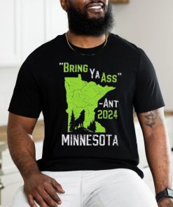 Bring Ya Ass Edwards Towns Timberwolves 2024 Bring Ya Ass Shirt