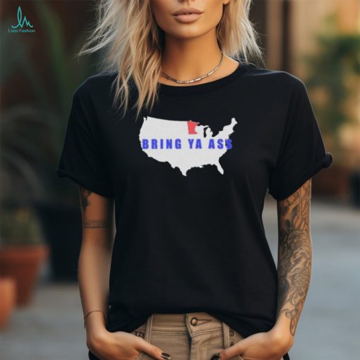 Bring Ya Ass Map Minnesota Basketball Fan T Shirt