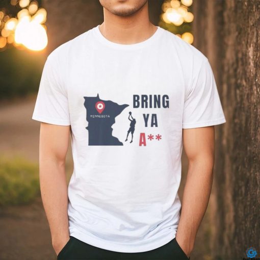 Bring Ya Ass Minnesota Ant Shirt