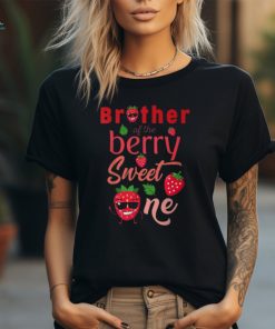 Brother Of The Berry Sweet One Strawberry First Birthday T Shirt