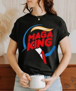 Burger King Trump MAGA King Shirt