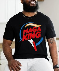 Burger King Trump MAGA King Shirt