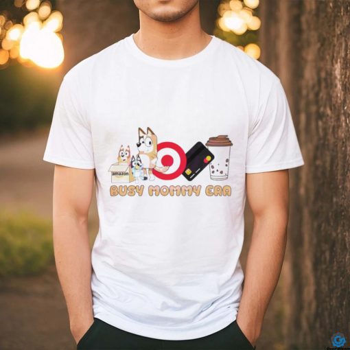 Busy Mommy Era Chilli Heeler shirt