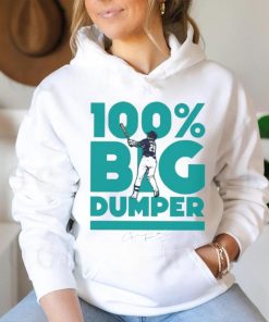 Cal Raleigh Seattle Mariners 100 percent Big Dumper signature shirt