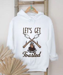 Campfire let’s get toasted shirt