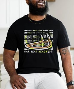 Car Seat Headrest Inside My Head Shirt