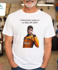 Carlin I Witnessed Lando P1 On May 5th 2024 Shirt