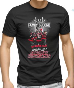 Carolina Hurricanes God First Family Second Then Hockey T Shirt