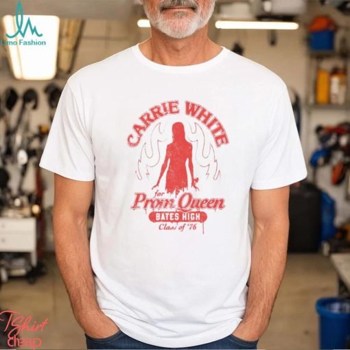 Carrie white for prom queen bates high class of ’76 shirt