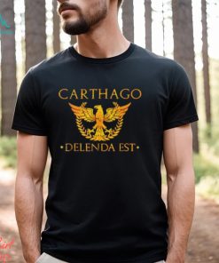 Carthago Delenda Est T shirt Carthage Must Be Destroyed Unisex T Shirt