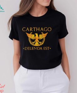 Carthago Delenda Est T shirt Carthage Must Be Destroyed Unisex T Shirt, hoodie, sweater, long sleeve and tank top Carthago Delenda Est T shirt Carthage Must Be Destroyed Unisex T Shirt
