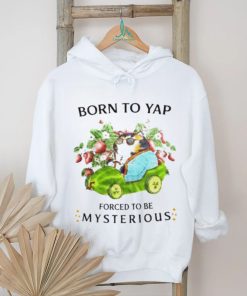 Cat drive car born to yap forced to be mysterious shirt