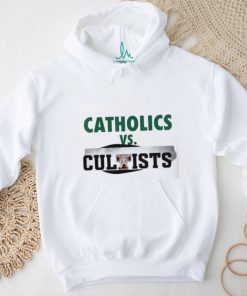 Catholics vs Cultists Texas Aggies Shirt