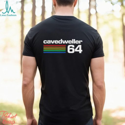 Cave Dweller 64 Shirt