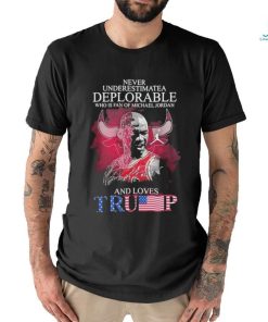 Chicago Bulls Never Underestimate A Deplorable Who Is Trump Fan T Shirt