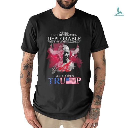 Chicago Bulls Never Underestimate A Deplorable Who Is Trump Fan T Shirt