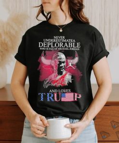 Chicago Bulls Never Underestimate A Deplorable Who Is Trump Fan T Shirt