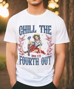 Chill The Fourth Out Retro 4th Of July Shirt
