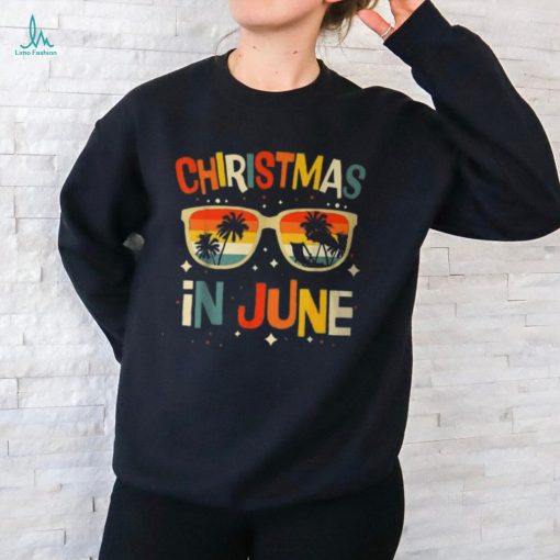 Christmas In June Sunglasses Summer Vacation Xmas T Shirt