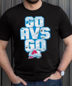 Colorado Avalanche go AVS go shirt