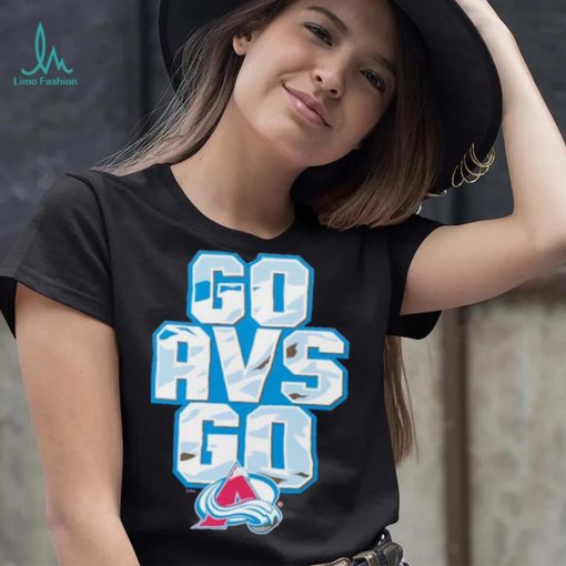 Colorado Avalanche go AVS go shirt