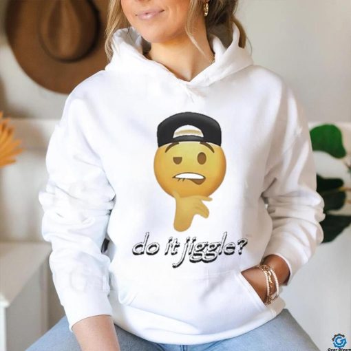 Cringeytees Shop Do It Jiggle Shirt