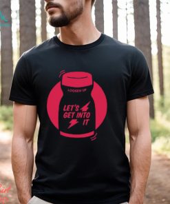 Crooked Loosen Up Let's Get Into It Shirt