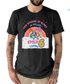 Custom the episode of bluey is called birthday 2024 shirt