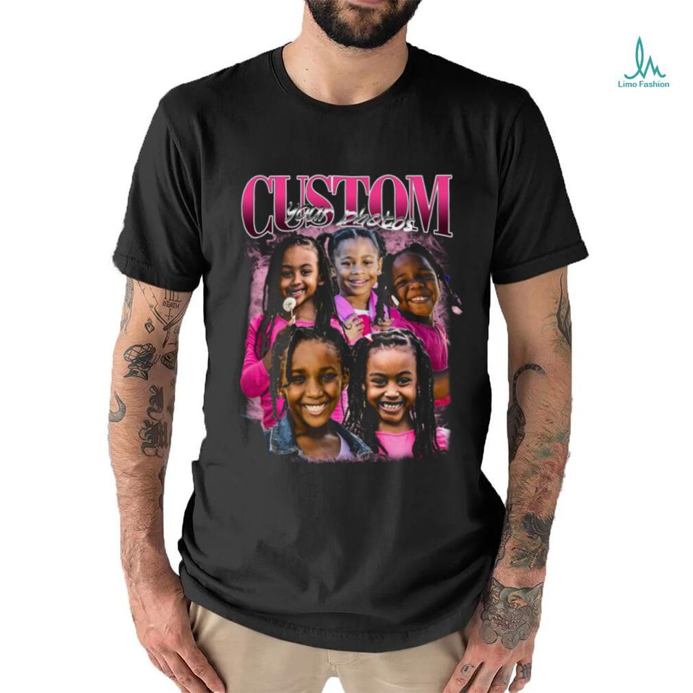 Custom your photos shirt Custom your photos shirt
