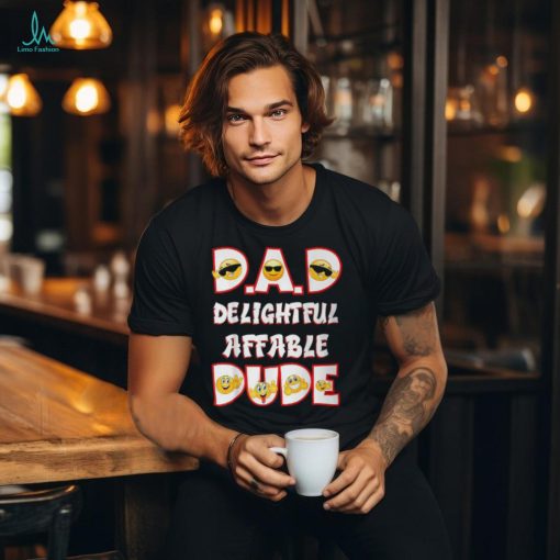 Dad Delightful Affable Dude Cool Fathers Day T Shirt