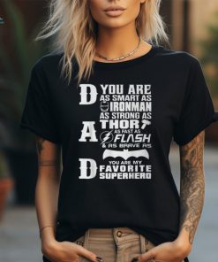 Dad You Are My Favorite Superhero Fathers Day Sayings T Shirt