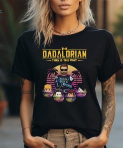 Dadalorian This Is The Way Personalized Shirt