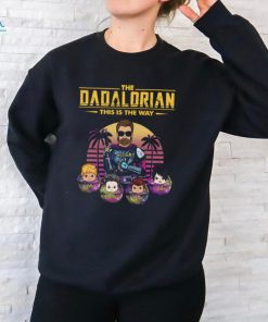 Dadalorian This Is The Way Personalized Shirt