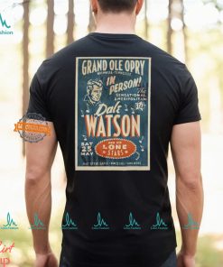 Dale Watson Grand Ole Opry Show, Nashville, TN May 25, 2024 Poster shirt