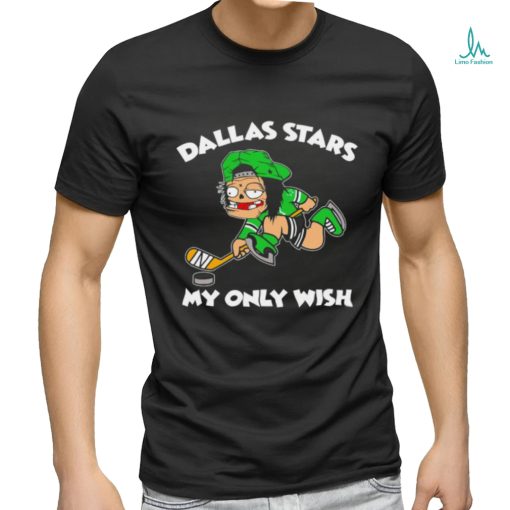 Dallas Stars my only wish hockey shirt