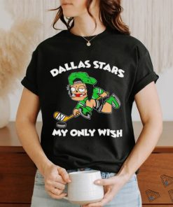 Dallas Stars my only wish hockey shirt