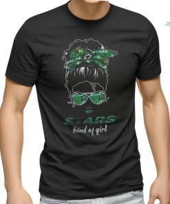 Dallas stars kind of girls true love 2024 shirt