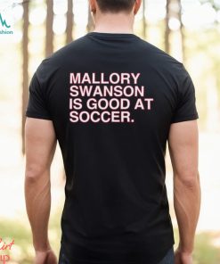 Dansby Swanson wearing mallory swanson is good at soccer shirt