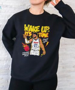 Denver Nuggets Jamal Murray wake up it’s time bright lights I always bounce back shirt