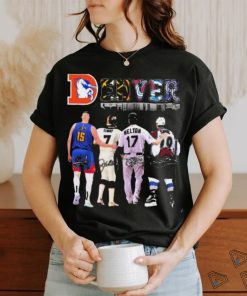 Denver Sports Teams Nikola Jokic Elway Helton And Sakic Signatures Shirt